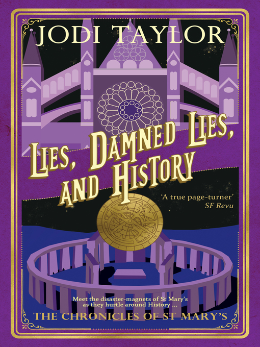 Upplýsingar um Lies, Damned Lies, and History eftir Jodi Taylor - Til útláns